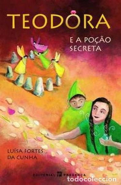Libri di seconda mano: Teodora e a Po&ccedil;&atilde;o Secreta- 9789722329330