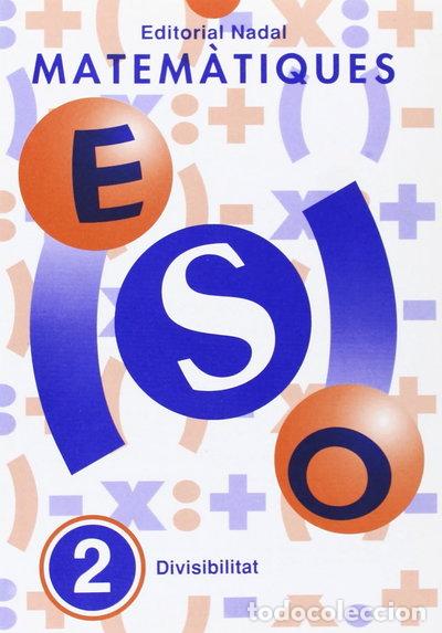 Libros: Matem&agrave;tiques ESO 2. Divisibilitat- 9788478871308