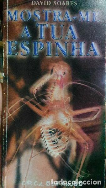Libros: Mostra-me a tua espinha- 9789729852435