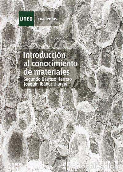 Libros: Introducci&oacute;n al conocimiento de materiales- 9788436246513