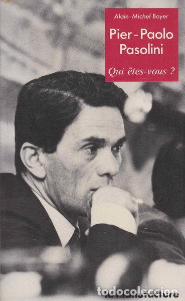 Livros em segunda m&atilde;o: Pier-Paolo Pasolini: Qui &ecirc;tes-vous?- 9782737700224