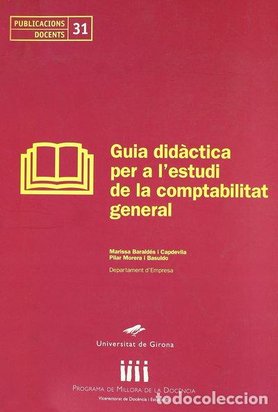 Libros: Guia did&agrave;ctica per a l'estudi de la comptabilitat general- 9788484581789