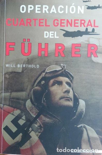 books: Operaci&oacute;n Cuartel General del F&uuml;hrer- 9788492400300