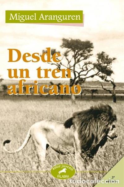 Livres: Desde un tren africano- 9788482399454