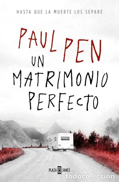 Libros: Un matrimonio perfecto- 9788401023125