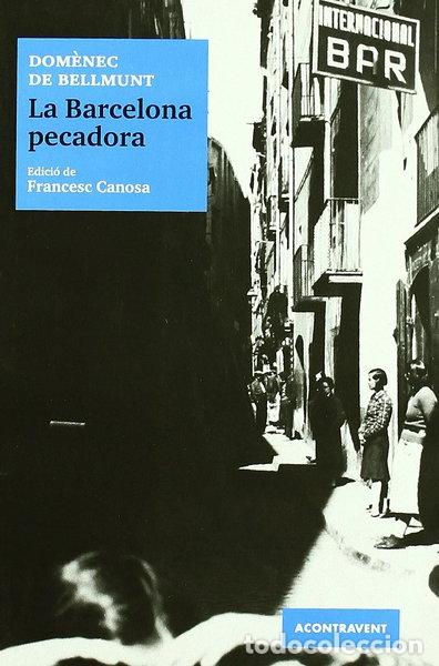 Libros: La Barcelona pecadora- 9788493676520