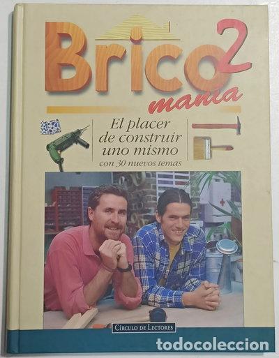 Libros: Bricoman&iacute;a 2: el placer de construir uno mismo- 9788422661801
