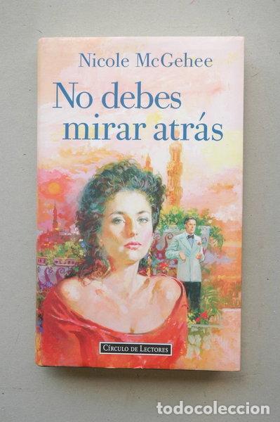 Libros: No debes mirar atr&aacute;s- 9788422655831