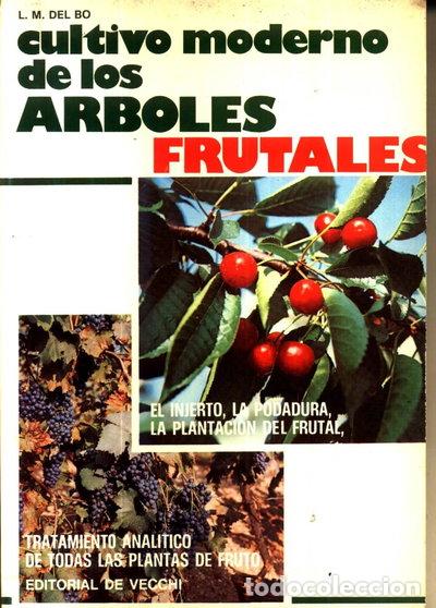 Libros: Cultivo moderno de los &aacute;rboles frutales- 9788431534103