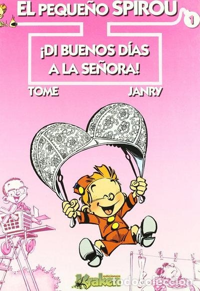 Libros: El Peque&ntilde;o Spirou 1. &iexcl;Di buenos d&iacute;as a la se&ntilde;ora!- 9788493538132