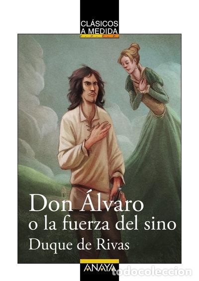 Livres: Don &Aacute;lvaro o la fuerza del sino- 9788467871043