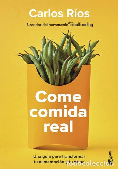 Libros: Come comida real- 9788408252924