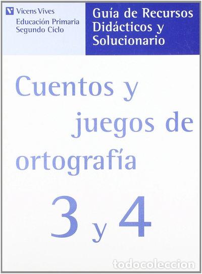 B&uuml;cher: Cuentos y juegos de ortograf&iacute;a 3 y 4- 9788431635503
