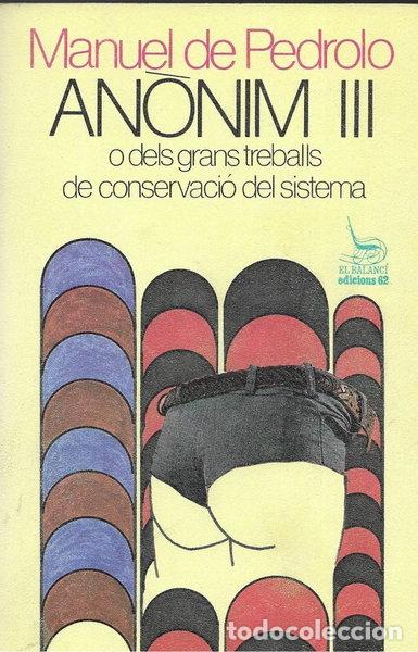 Livres: Anonim III o dels grans treballs de conservaci&oacute; del sistema- 9788429717914