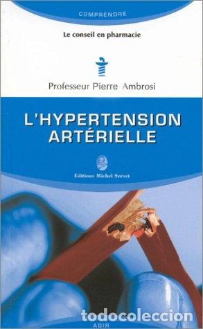 Livres: L'hypertension art&eacute;rielle- 9782848120317