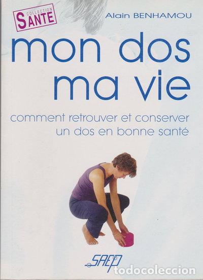 B&uuml;cher: Mon dos, ma vie- 9782737231292