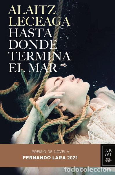 Libri di seconda mano: Hasta donde termina el mar- 9788408245421