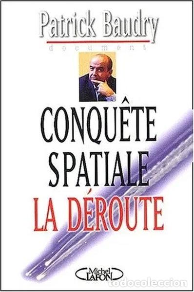 books: Conqu&ecirc;te spatiale la d&eacute;route- 9782840989653