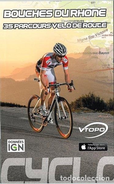 Libros: Bouches-du-Rh&ocirc;ne : 35 parcours v&eacute;lo de route- 9782916972541