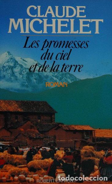 B&uuml;cher: Les promesses du ciel et de la terre- 9782221047590
