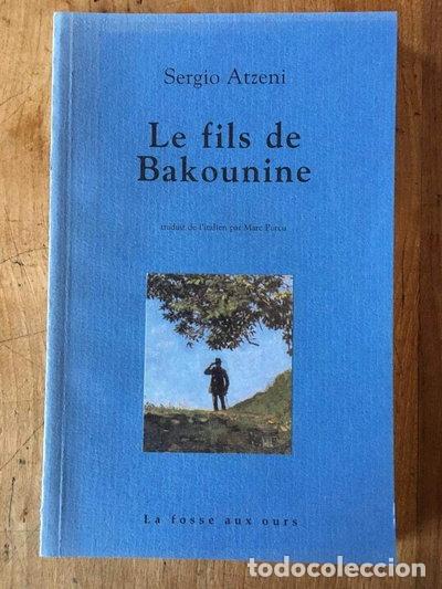Libros: Le fils de Bakounine- 9782912042224