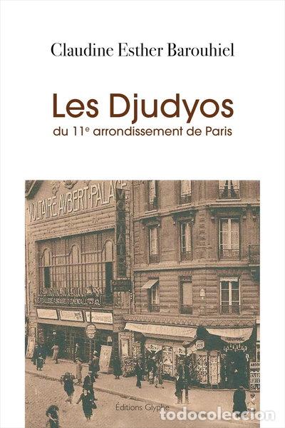 B&uuml;cher: Les djudyos du 11e arrondissement de Paris- 9782358153416