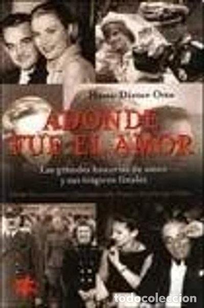 B&uuml;cher: &iquest;Ad&oacute;nde fue el amor?- 9788493575526