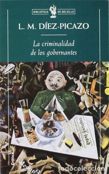 B&uuml;cher: La criminalidad de los gobernantes- 9788484320173
