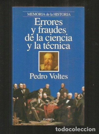 Libros: Errores y fraudes de la ciencia y la t&eacute;cnica- 9788408015550