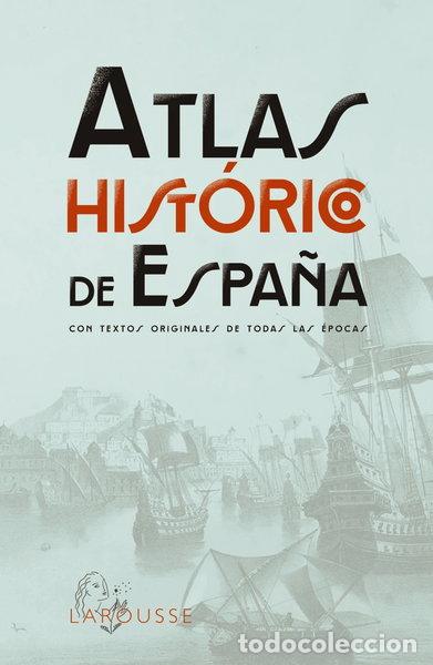 Livros em segunda m&atilde;o: Atlas Hist&oacute;rico de Espa&ntilde;a- 9788419436955