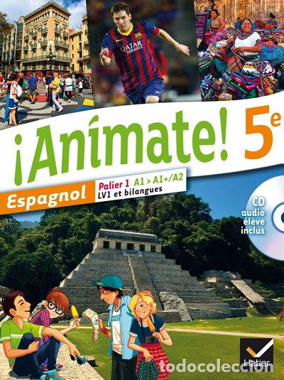 Libros: &iexcl;Animate! 5e : Espagnol- 9782218958120