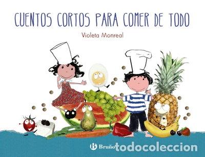 Libros: Cuentos cortos para comer de todo- 9788469604496