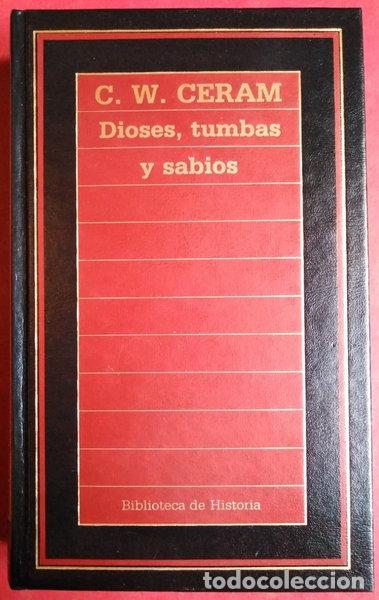 Libri di seconda mano: Dioses, tumbas y sabios- 9788475309415