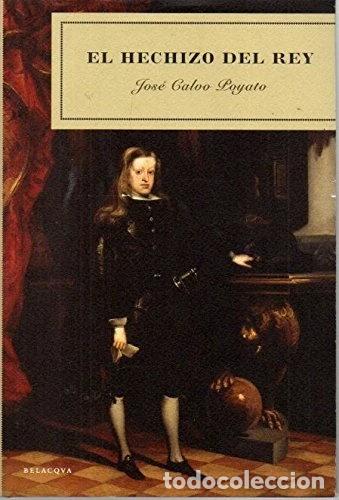 Livros em segunda m&atilde;o: El hechizo del rey- 9788495894021
