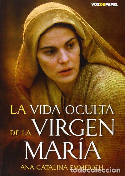 Livros em segunda m&atilde;o: La vida oculta de la Virgen Mar&iacute;a- 9788496471627