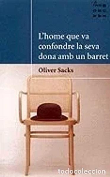 Livros em segunda m&atilde;o: L'home que va confondre la seva dona amb un barret- 9788484372424