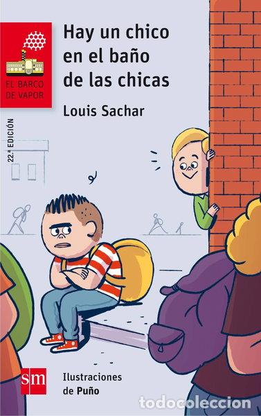 Libros: Hay un chico en el ba&ntilde;o de las chicas- 9788467589313