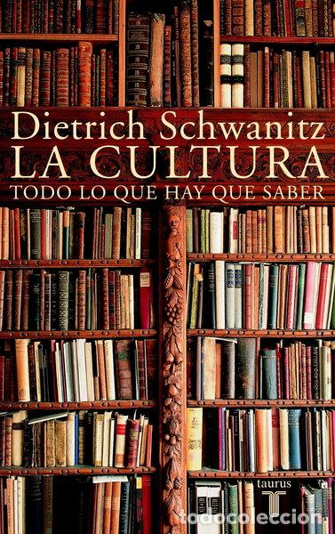 Libros: La cultura. Todo lo que hay que saber- 9788430604777