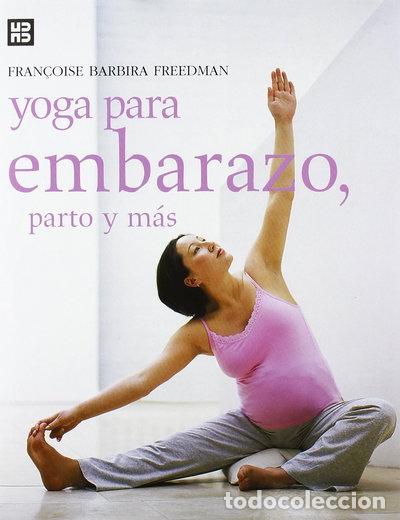 books: Yoga para embarazo, parto y m&aacute;s- 9788489840638