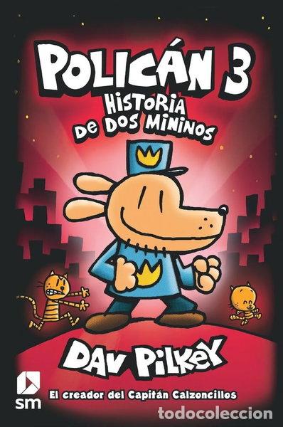 Libros: Polic&aacute;n 3: Historia de dos mininos- 9788491820246