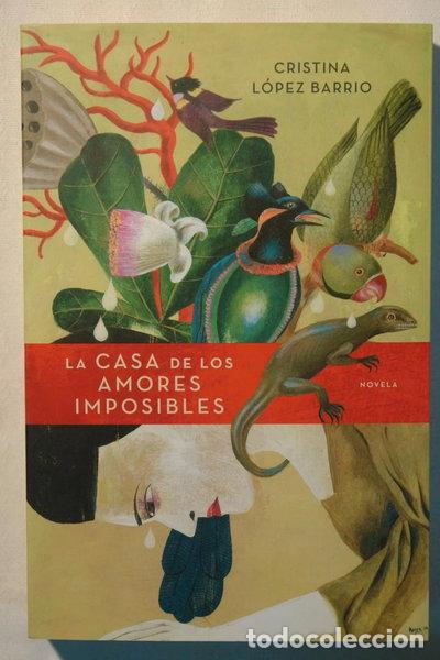 Libros: La casa de los amores imposibles- 9788401337543