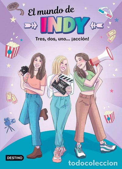 Libros: El Mundo de Indy. Tres, dos, uno... &iexcl;acci&oacute;n!- 9788408253747