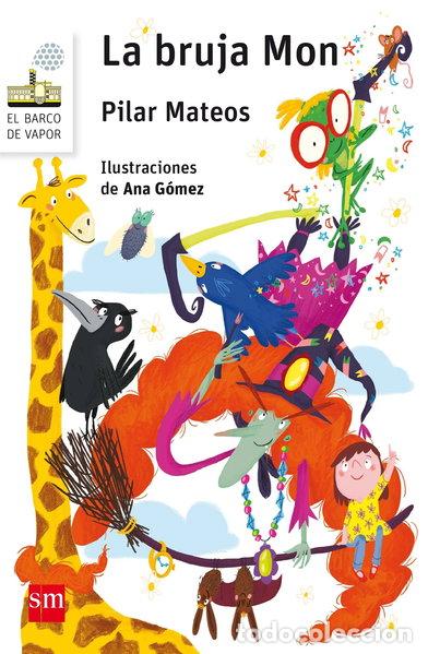 B&uuml;cher: La bruja Mon- 9788467587654