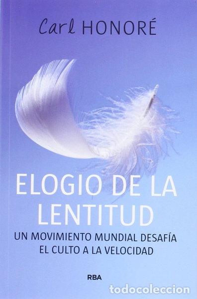 Libros: Elogio de la lentitud- 9788478712496