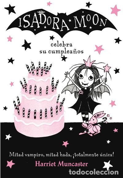 Libros: Isadora Moon celebra su cumplea&ntilde;os- 9788420485836