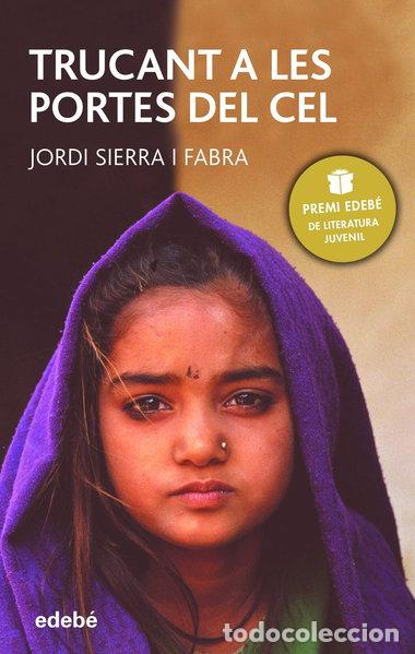 Libros: Trucant a les portes del cel- 9788423681495
