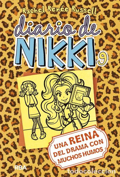 Libros: Diario de Nikki 9: Una reina del drama con muchos humos- 9788427209718