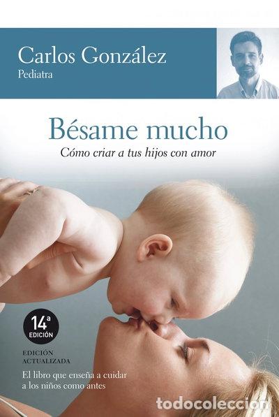 Libros: B&eacute;same mucho- 9788484605850