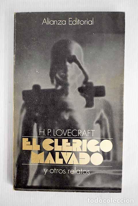 Libros: El cl&eacute;rigo malvado y otros relatos.- Lovecraft, H. P.
