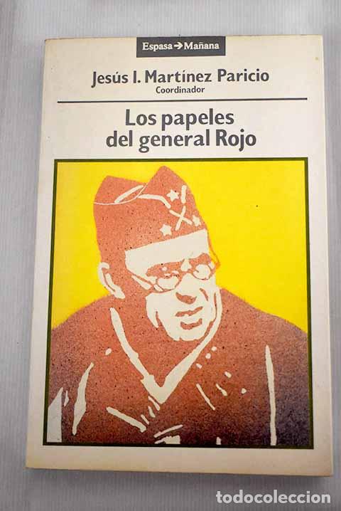 Libros: Los papeles del general Vicente Rojo: un militar de la generaci&oacute;n rota